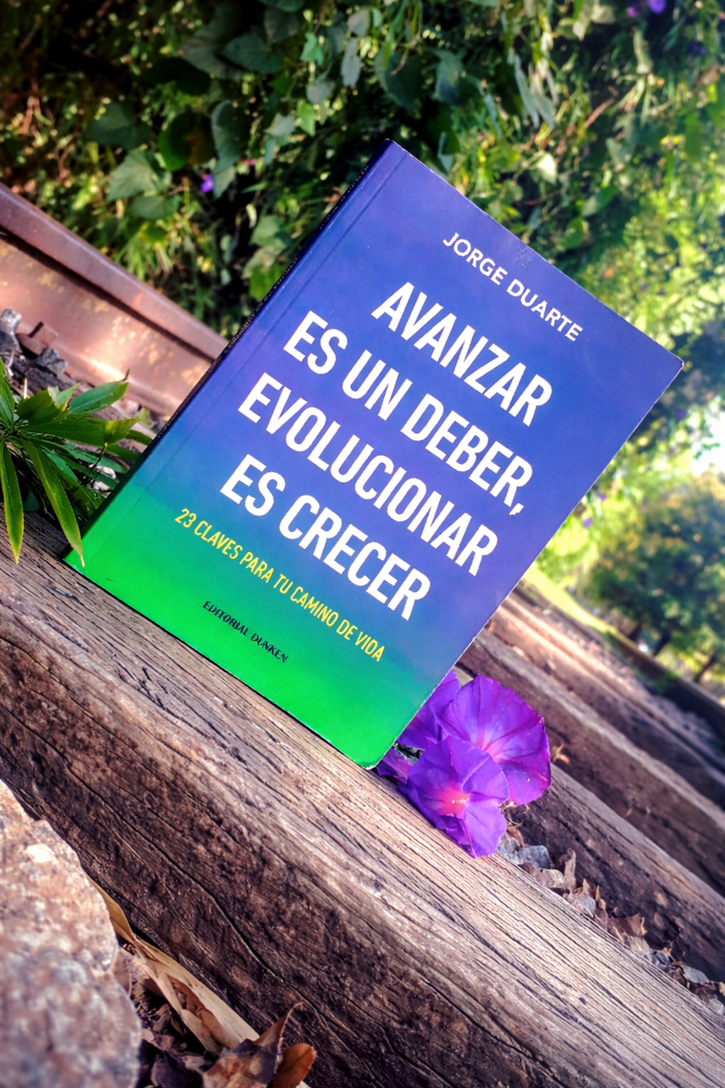Avanzar es un deber, evolucionar es crecer - Libro físico (Jorge Duarte)